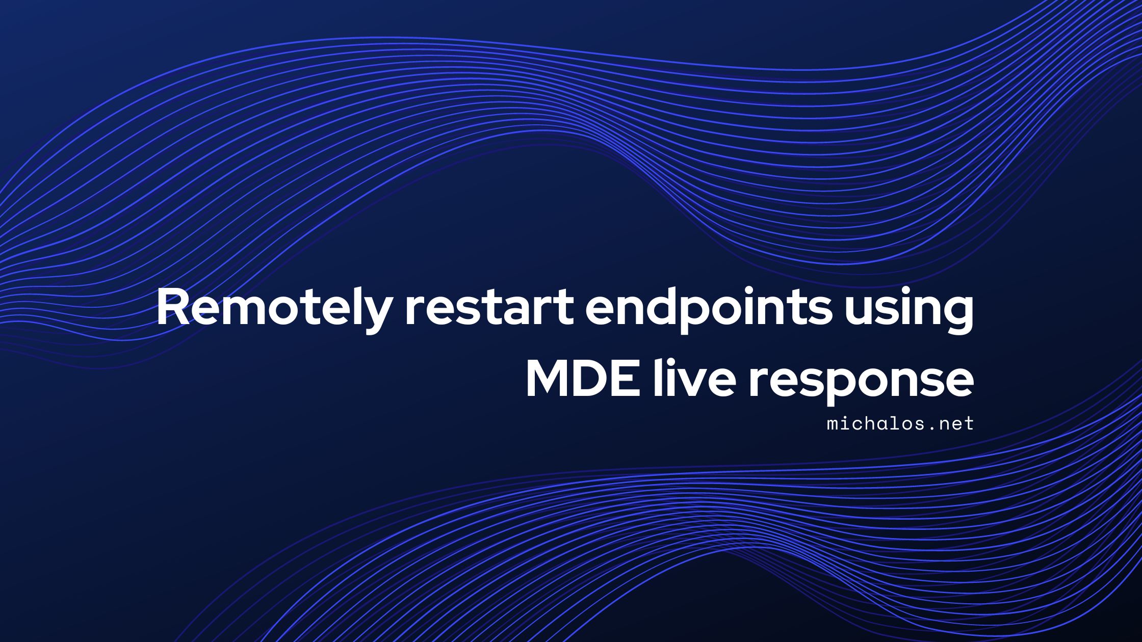 Remotely restart endpoints using MDE live response